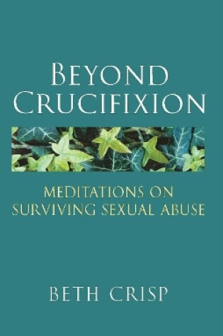 Cover of Beyond Crucifixion