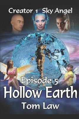 Book cover for Creator 1 Sky Angel Episode 5 Hollow Earth