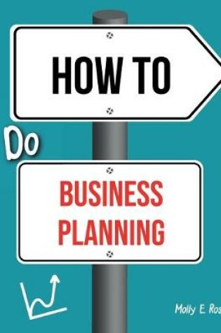 Cover of How To Do Business Planning