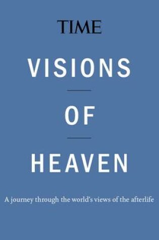 Cover of Time Visions of Heaven