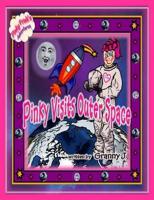 Book cover for Pinky Visits Outer Space - Pinky Frink's Adventures