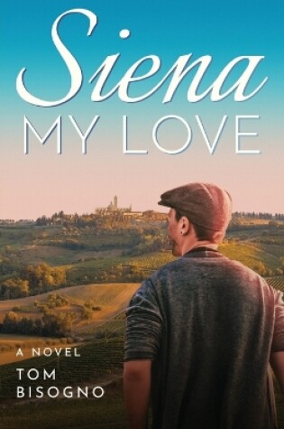 Cover of Siena My Love
