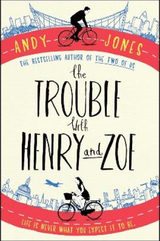 Cover of The Trouble with Henry and Zoe