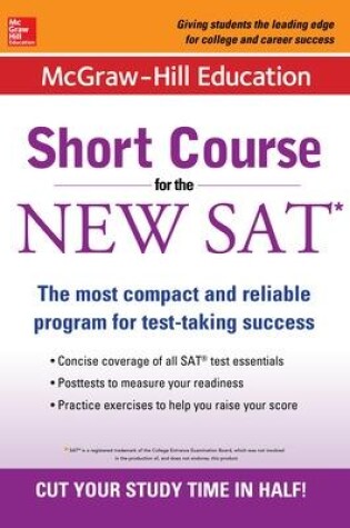 Cover of McGraw-Hill Education: Short Course for the New SAT