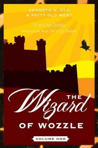 Cover of The Wizard of Wozzle, Volume One