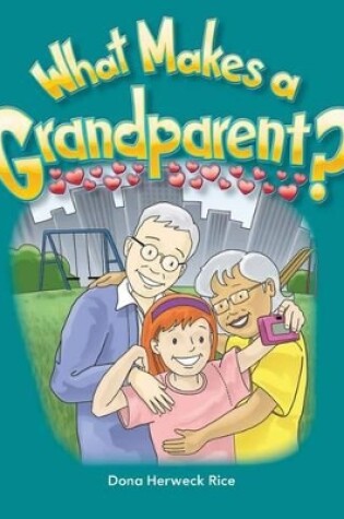 Cover of What Makes a Grandparent?