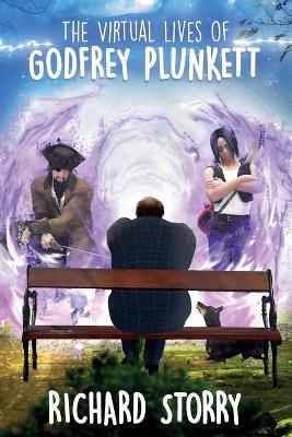 Book cover for The Virtual Lives of Godfrey Plunkett