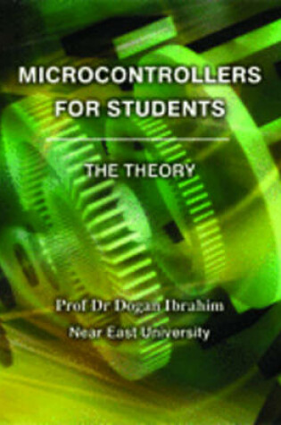 Cover of Microcontrollers for Students - the Theory