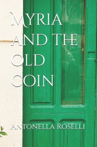 Cover of Myria and the old coin