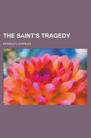 Cover of The Saint's Tragedy