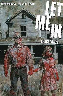 Book cover for Let Me In Volume 1: Crossroads