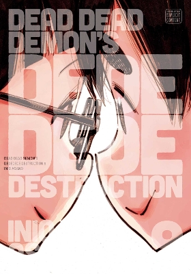 Book cover for Dead Dead Demon's Dededede Destruction, Vol. 9