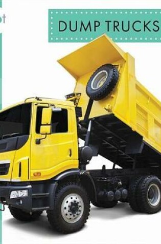 Cover of Dump Trucks