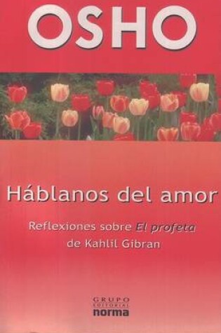 Cover of Hablanos del Amor