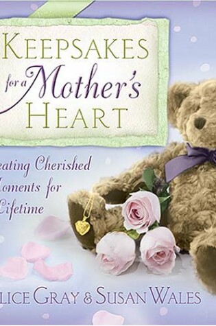 Cover of Keepsakes for a Mother's Heart