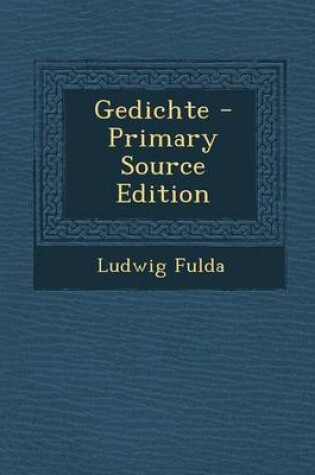 Cover of Gedichte - Primary Source Edition