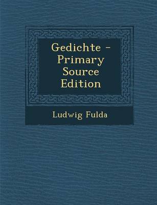 Book cover for Gedichte - Primary Source Edition