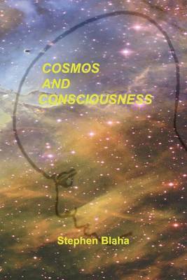 Book cover for Cosmos and Consciousness