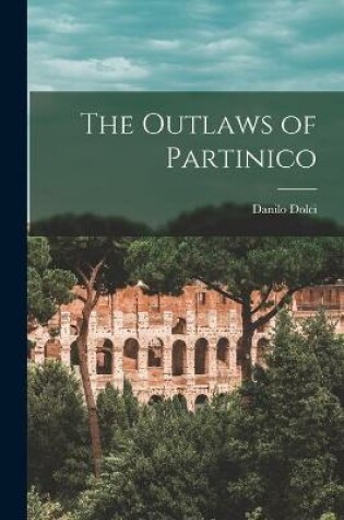 Cover of The Outlaws of Partinico