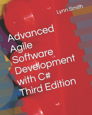 Book cover for Advanced Agile Software Development with C# Third Edition