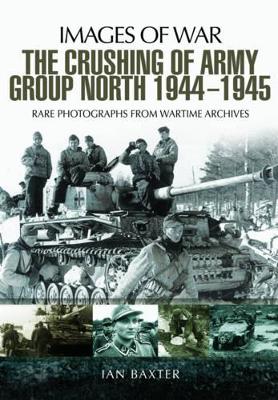 Book cover for Crushing of Army Group North 1944 - 1945