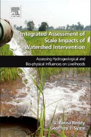 Cover of Integrated Assessment of Scale Impacts of Watershed Intervention