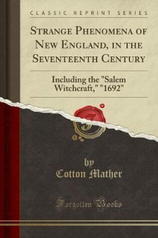 Cover of Strange Phenomena of New England, in the Seventeenth Century