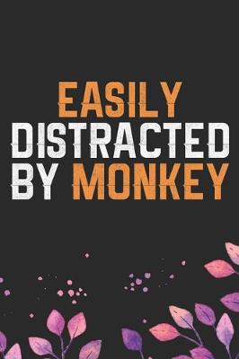 Book cover for Easily Distracted by Monkey