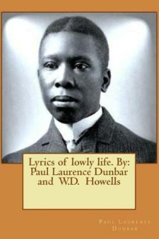 Cover of Lyrics of lowly life. By