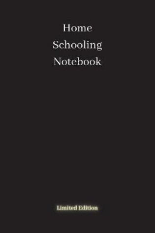 Cover of Home Schooling Notebook