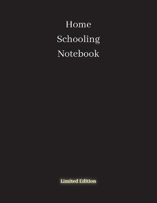 Book cover for Home Schooling Notebook