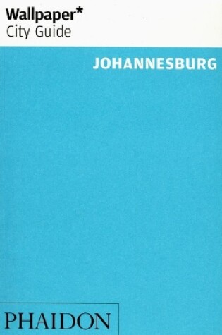 Cover of Wallpaper* City Guide Johannesburg