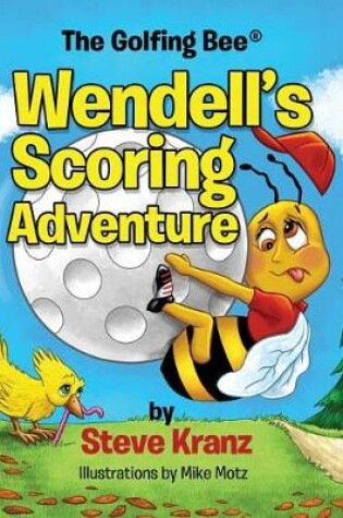 Cover of Wendell's Scoring Adventure