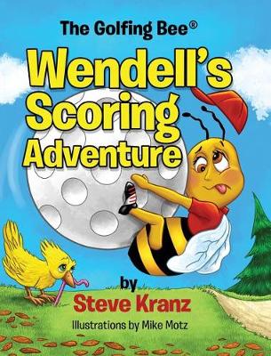 Book cover for Wendell's Scoring Adventure