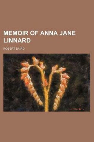 Cover of Memoir of Anna Jane Linnard