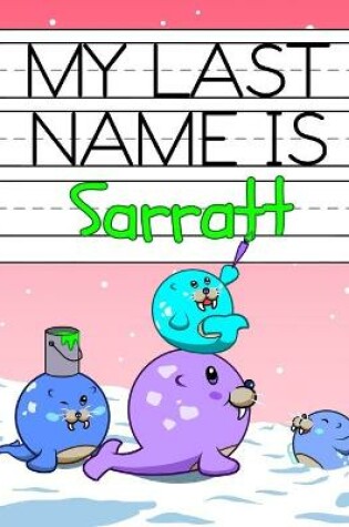 Cover of My Last Name is Sarratt