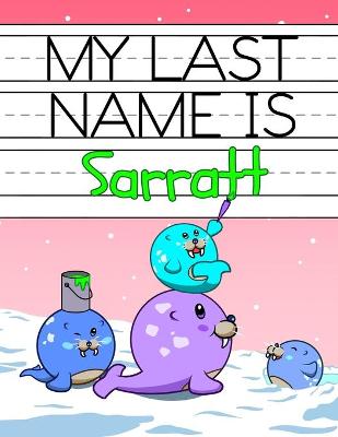 Book cover for My Last Name is Sarratt