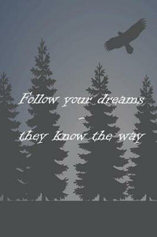 Cover of Follow your dreams -