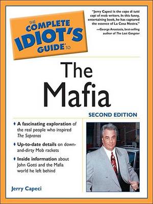 Book cover for The Complete Idiot's Guide to the Mafia, 2nd Edition