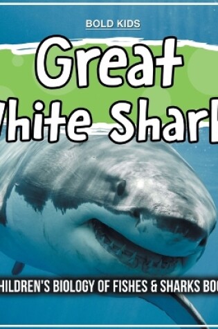 Cover of Great White Sharks