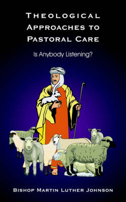 Book cover for Theological Approaches to Pastoral Care