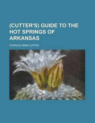 Book cover for (Cutter's) Guide to the Hot Springs of Arkansas