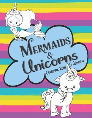 Book cover for Mermaids & Unicorns Coloring Book & Journal