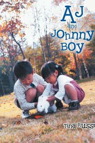 Cover of AJ and Johnny Boy