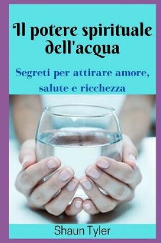 Cover of Il potere spirituale dell'acqua