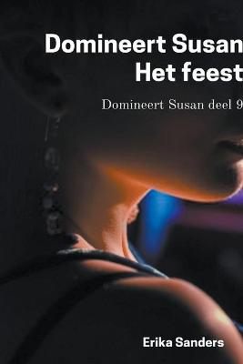 Cover of Domineert Susan. Het feest