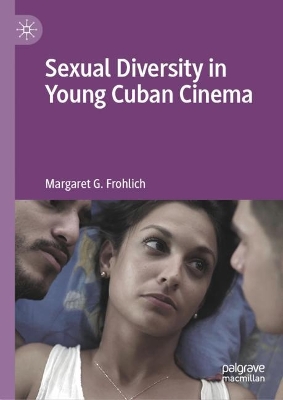 Book cover for Sexual Diversity in Young Cuban Cinema