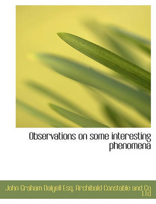 Book cover for Observations on Some Interesting Phenomena