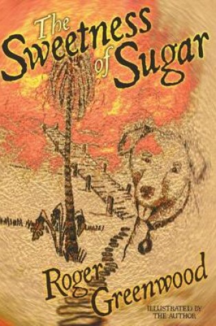 Cover of The Sweetness of Sugar