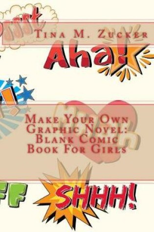 Cover of Make Your Own Graphic Novel